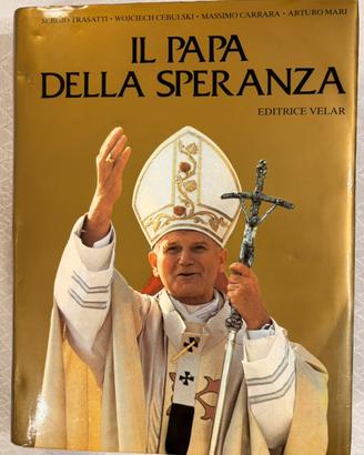IL PAPA DELLA SPERANZA