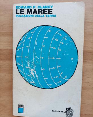 Libro "Le maree" -  Edward P. Clancy 1975