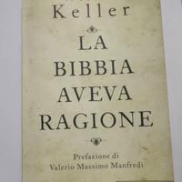 La bibbia aveva ragione - Werner Keller