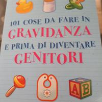 101 cose da fare in gravidanza e prima di diventar