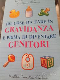 101 cose da fare in gravidanza e prima di diventar