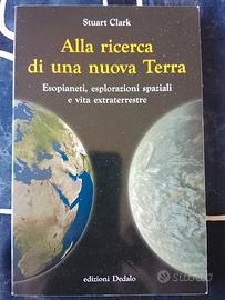 una nuova Terra. di Stuart Clark.