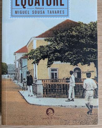 Equatore - Miguel Sousa Tavares