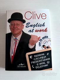 Clive - English at work con CD Audio COME NUOVO