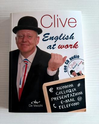 Clive - English at work con CD Audio COME NUOVO