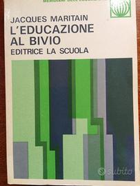 Maritain, L'educazione al bivio
