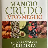 Dieta vegana crudusta, 2 libri top