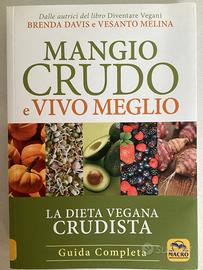 Dieta vegana crudusta, 2 libri top