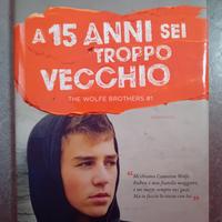 A 15 ANNI SEI TROPPO VECCHIO