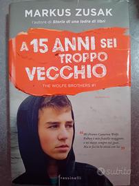 A 15 ANNI SEI TROPPO VECCHIO