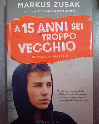 A 15 ANNI SEI TROPPO VECCHIO