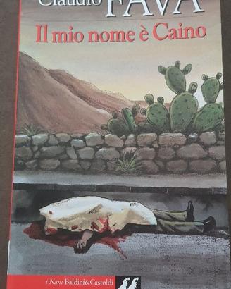 Il mio nome è Caino Claudio Fava