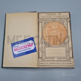 CARDUCCI POESIA E STORIA ZANICHELLI 1904