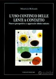 L'uso continuo delle lenti a contatto