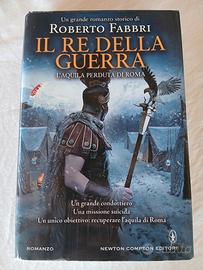 Il Re della Guerra - L'Aquila perduta di Roma