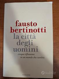 Fausto Bertinotti La città degli uomini