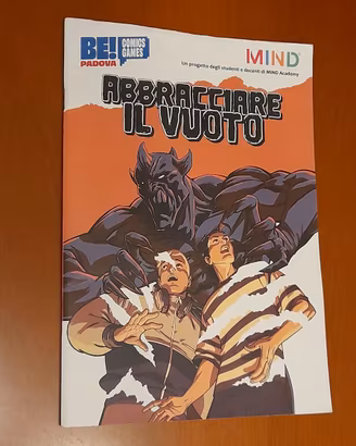 Abbracciare il vuoto, un fumetto d'azione e psicol