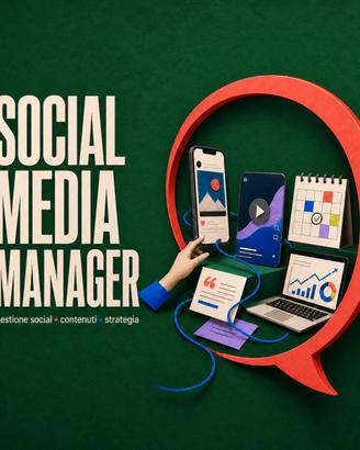 SOCIAL MEDIA MANAGER - Gestione social & creazione