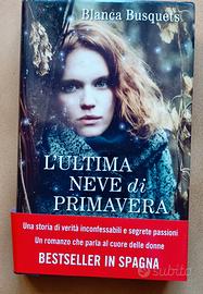 Blanca Busquets "L'ultima neve di primavera"