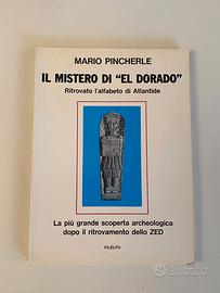 IL MISTERO DI "EL DORADO" / M. PINCHERLE