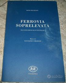 Ferrovia soprelevata, Dino Buzzati, 2009