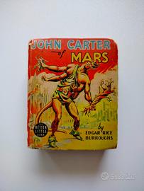 John Carter of Mars 1940 " Better little book 