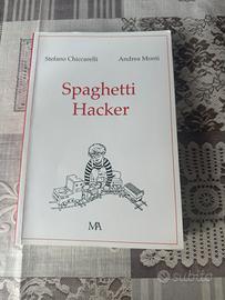 Spaghetti Hacker - Stefano Chiccarelli, Monti