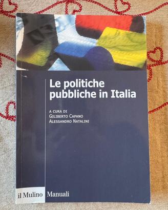 Le politiche pubbliche in Italia (Il Mulino)