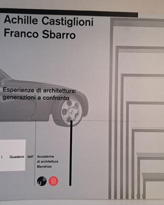Esperienze di architettura:Generazioni a confronto