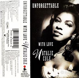 Natalie Cole - Unforgettable with love