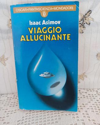 isaac asimov viaggio allucinante  urania