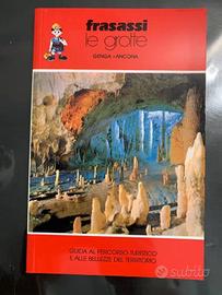 Guida turistica Fracassi e le grotte