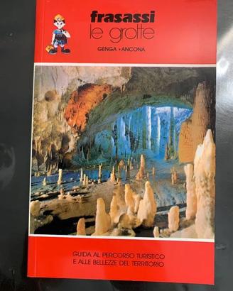 Guida turistica Fracassi e le grotte