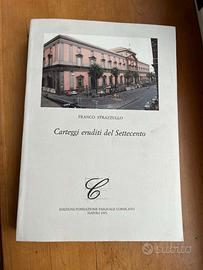 CARTEGGI ERUDITI DEL SETTECENTO-Franco Strazzullo