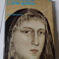 Belvedere L'arte Gotica vol. 6 Piero Bargellini