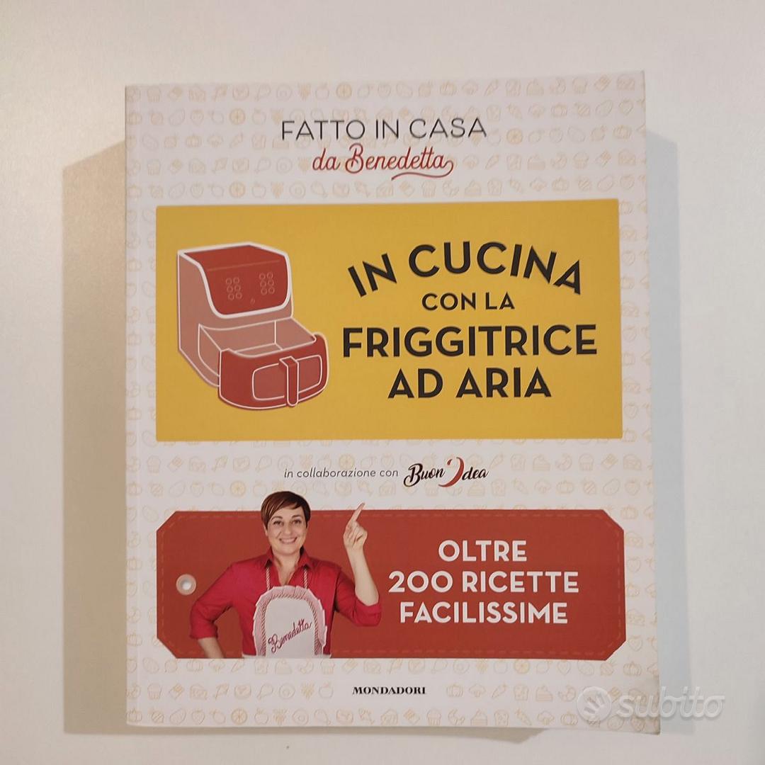 In cucina con la friggitrice ad aria. Oltre 200 ricette