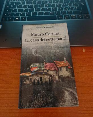 Libro "La casa dei sette ponti" - Mauro Corona  