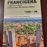 Guida cammino/trekking LA VIA FANCIGENA