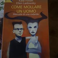 Come mollare un uomo