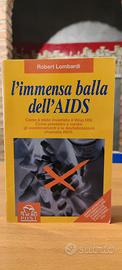 L'immensa Balla Dell'Aids Robert Lombardi Ed Macro