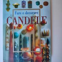 Libro Fare e decorare candele