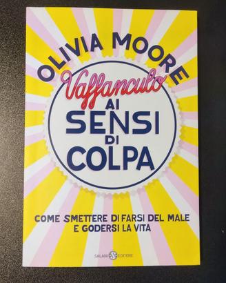 Vaffanc ai sensi di colpa - Olivia Moore (Salan