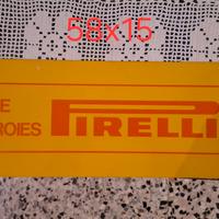 insegna pubblicitaria o espositore pirelli