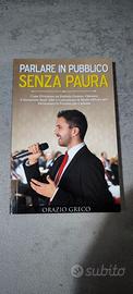 Parlare in pubblico senza paura – Orazio Greco