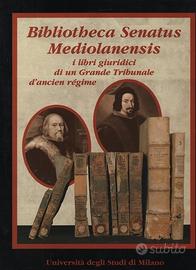 BIBLIOTHECA SENATUS MEDIOLANENSIS Libri giuridici