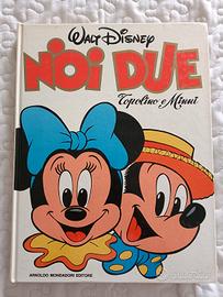 NOI DUE TOPOLINO E MINNI