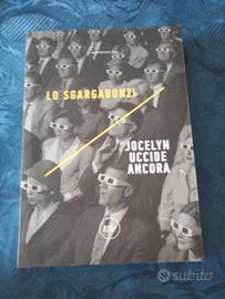 Jocelyn uccide ancora