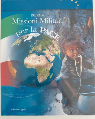 MISSIONI MILITARI PER LA PACE 1982-2004