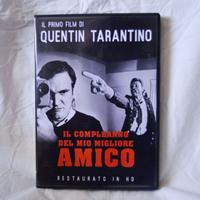 Tarantino "Il Compleanno del Mio Migliore Amico"