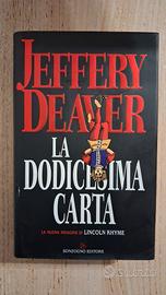 Jeffery Deaver La dodicesima carta 